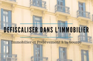 défiscaliser immobilier 2019